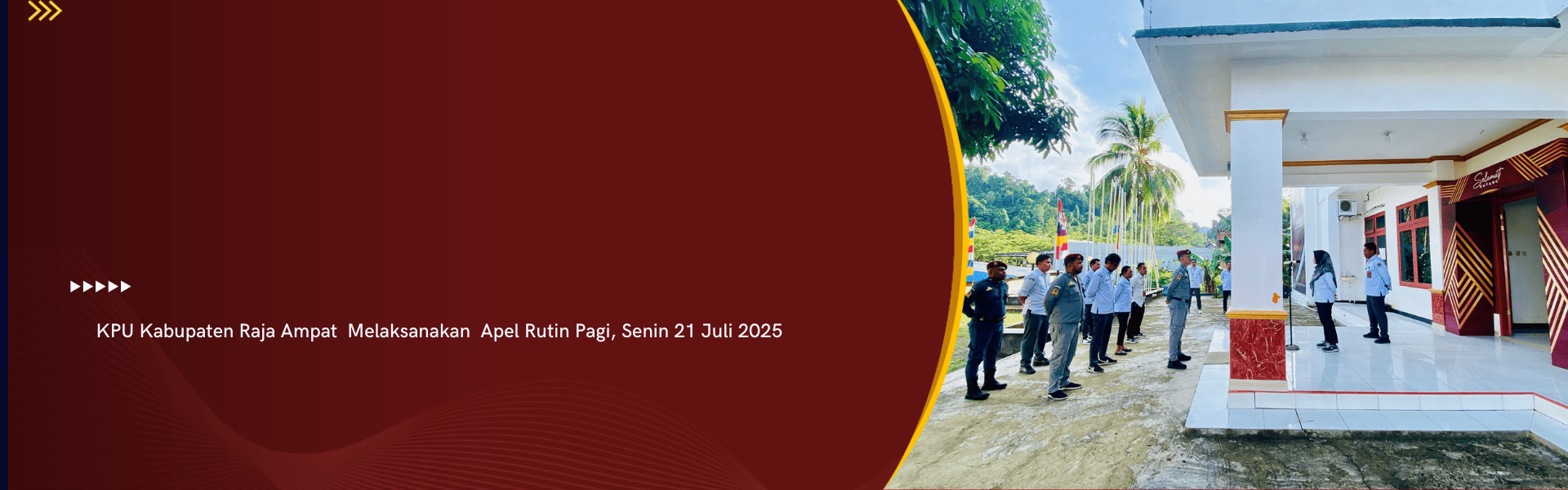 APEL PAGI DI LINGKUNGAN SEKRETARIAT KPU KABUPATEN RAJA AMPAT